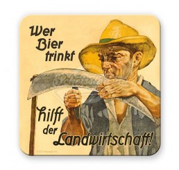 Untersetzer "Wer Bier trinkt hilft der Landwirtschaft"