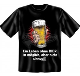 T-Shirt "Ein Leben ohne Bier... -" Saufen Stammtisch - versch. Größen