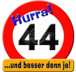 Geburtstags - Riesenschild "Hurra 44"
