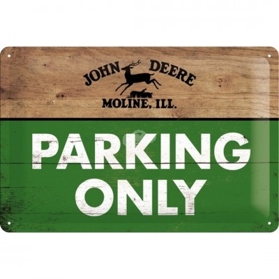 Blechschild „John Deere - Parking Only" Nostalgic Art