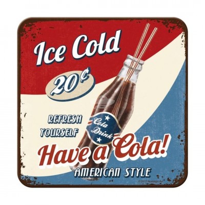 Untersetzer "Have a Cola"