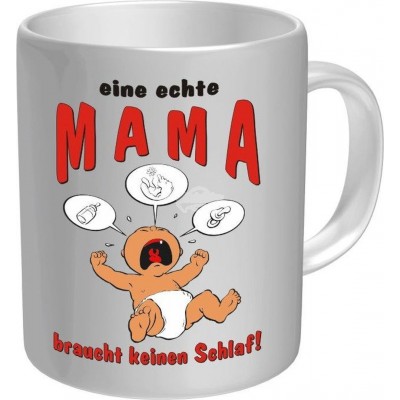Tasse “Eine echte Mama braucht keinen Schlaf“